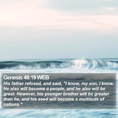Genesis 48:19 WEB Bible Verse Image