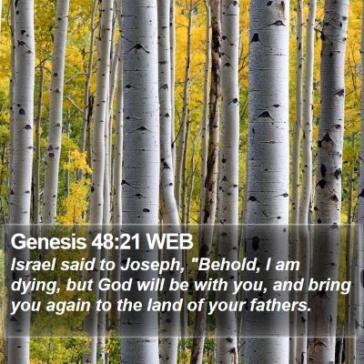 Genesis 48:21 WEB Bible Verse Image