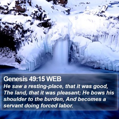 Genesis 49:15 WEB Bible Verse Image