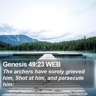 Genesis 49:23 WEB Bible Verse Image