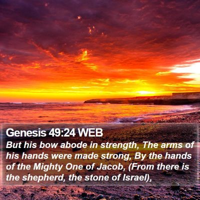 Genesis 49:24 WEB Bible Verse Image