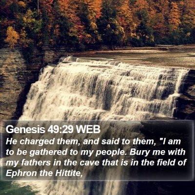 Genesis 49:29 WEB Bible Verse Image