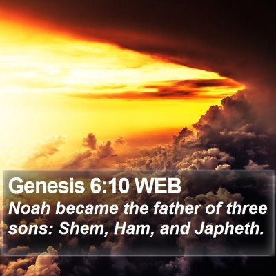 Genesis 6:10 WEB Bible Verse Image