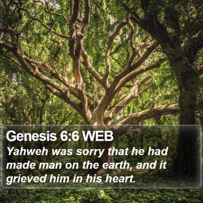 Genesis 6:6 WEB Bible Verse Image