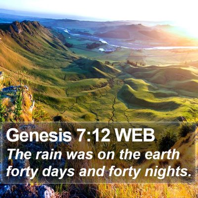 Genesis 7:12 WEB Bible Verse Image