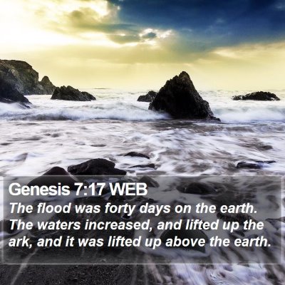 Genesis 7:17 WEB Bible Verse Image