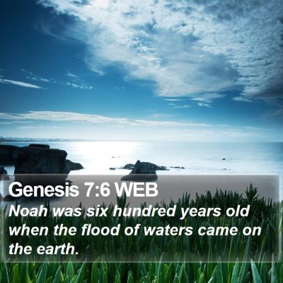 Genesis 7:6 WEB Bible Verse Image
