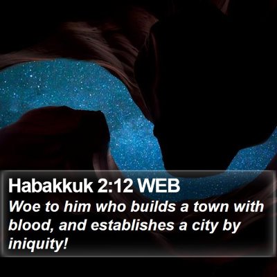 Habakkuk 2:12 WEB Bible Verse Image