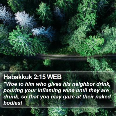 Habakkuk 2:15 WEB Bible Verse Image