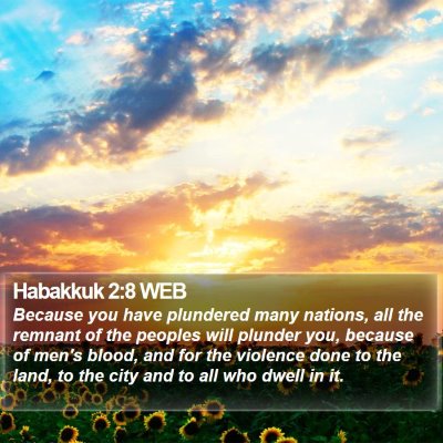 Habakkuk 2:8 WEB Bible Verse Image