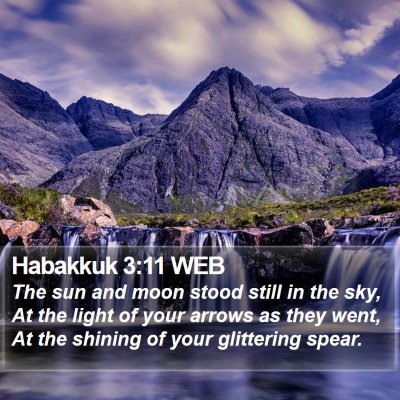 Habakkuk 3:11 WEB Bible Verse Image