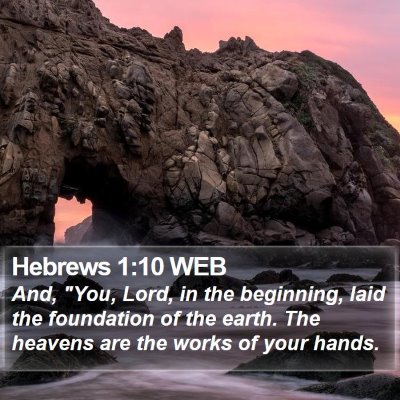 Hebrews 1:10 WEB Bible Verse Image