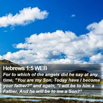 Hebrews 1:5 WEB Bible Verse Image