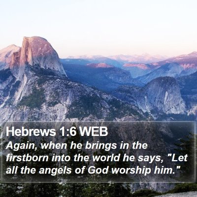 Hebrews 1:6 WEB Bible Verse Image