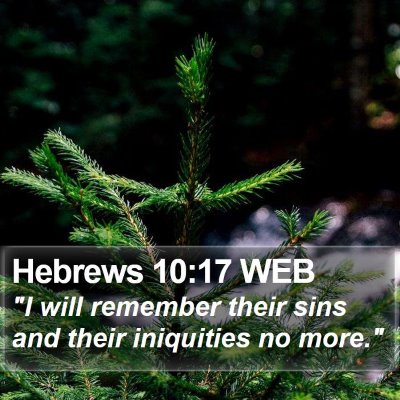 Hebrews 10:17 WEB Bible Verse Image