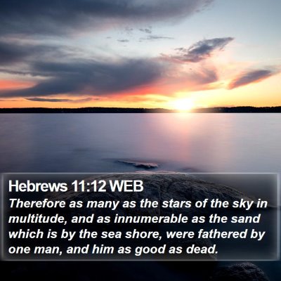 Hebrews 11:12 WEB Bible Verse Image