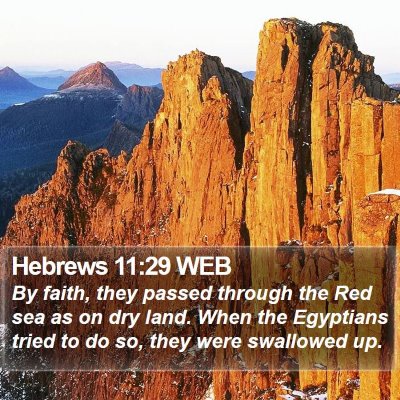 Hebrews 11:29 WEB Bible Verse Image