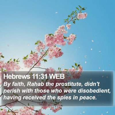 Hebrews 11:31 WEB Bible Verse Image