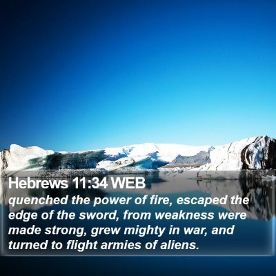 Hebrews 11:34 WEB Bible Verse Image