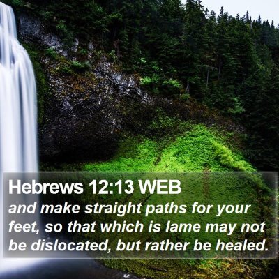 Hebrews 12:13 WEB Bible Verse Image