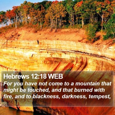 Hebrews 12:18 WEB Bible Verse Image