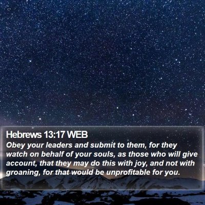 Hebrews 13:17 WEB Bible Verse Image