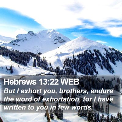 Hebrews 13:22 WEB Bible Verse Image