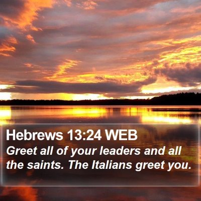Hebrews 13:24 WEB Bible Verse Image