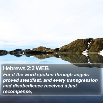 Hebrews 2:2 WEB Bible Verse Image