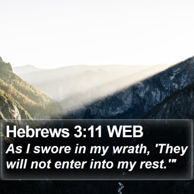 Hebrews 3:11 WEB Bible Verse Image
