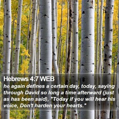 Hebrews 4:7 WEB Bible Verse Image