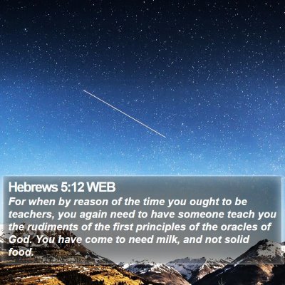 Hebrews 5:12 WEB Bible Verse Image