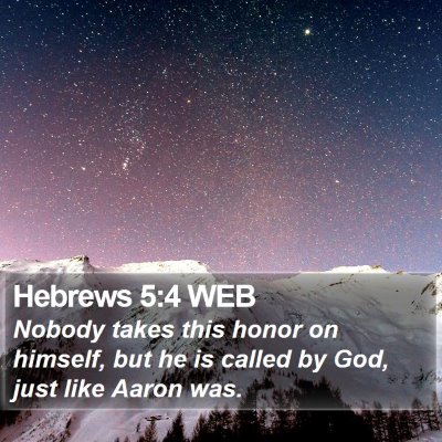 Hebrews 5:4 WEB Bible Verse Image