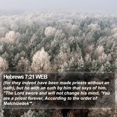 Hebrews 7:21 WEB Bible Verse Image