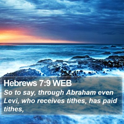 Hebrews 7:9 WEB Bible Verse Image