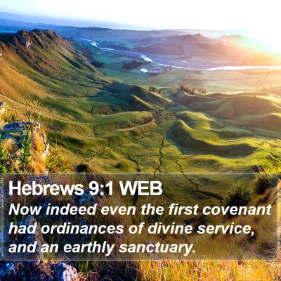 Hebrews 9:1 WEB Bible Verse Image
