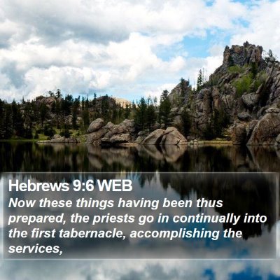 Hebrews 9:6 WEB Bible Verse Image