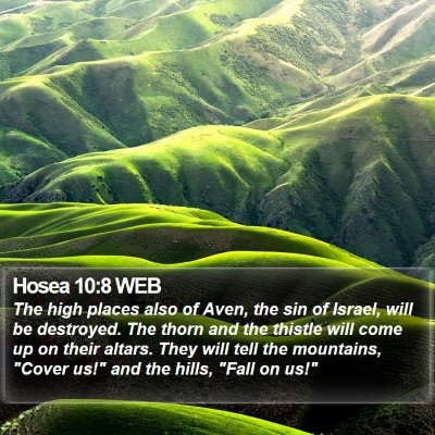 Hosea 10:8 WEB Bible Verse Image