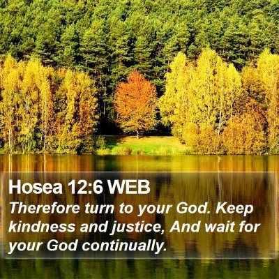 Hosea 12:6 WEB Bible Verse Image
