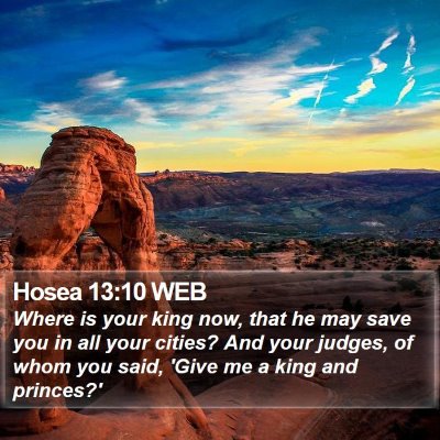 Hosea 13:10 WEB Bible Verse Image