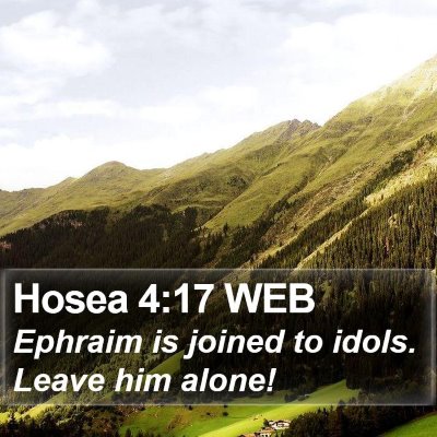 Hosea 4:17 WEB Bible Verse Image