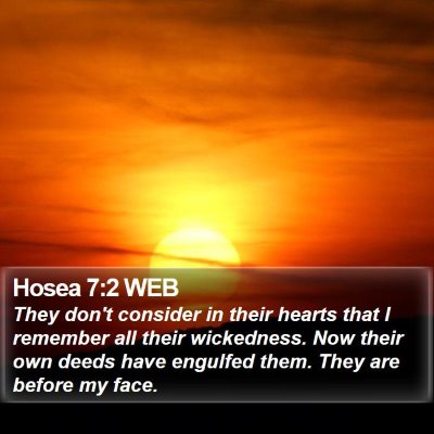 Hosea 7:2 WEB Bible Verse Image
