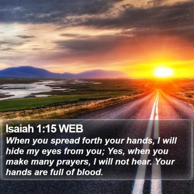 Isaiah 1:15 WEB Bible Verse Image