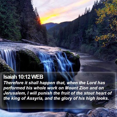 Isaiah 10:12 WEB Bible Verse Image