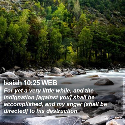 Isaiah 10:25 WEB Bible Verse Image