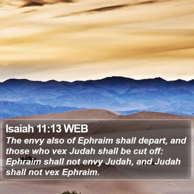 Isaiah 11:13 WEB Bible Verse Image
