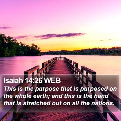 Isaiah 14:26 WEB Bible Verse Image