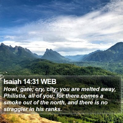 Isaiah 14:31 WEB Bible Verse Image