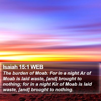 Isaiah 15:1 WEB Bible Verse Image