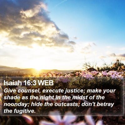 Isaiah 16:3 WEB Bible Verse Image